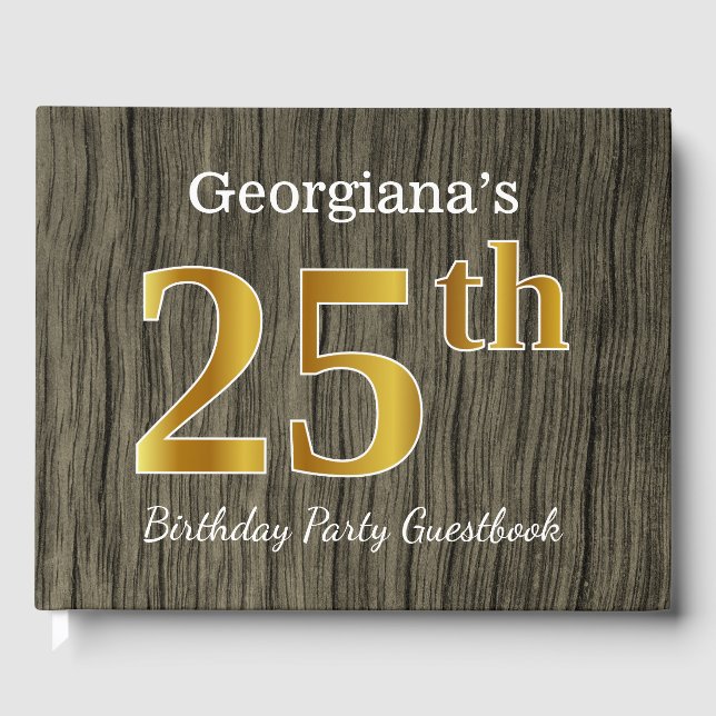 Rustic, Faux Gold 25th Birthday Party; Custom Name Guest Book (Front)