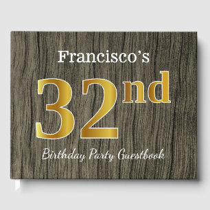Rustic, Faux Gold 32nd Birthday Party; Custom Name Guest Book