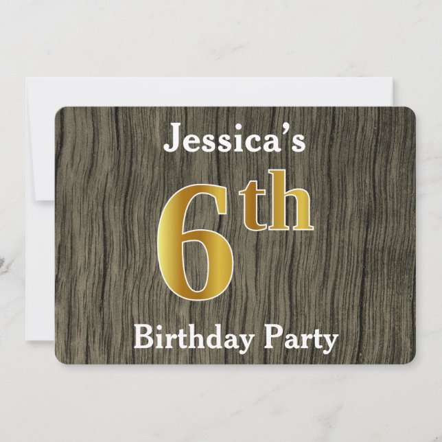 Rustic, Faux Gold 6th Birthday Party; Custom Name Invitation (Front)