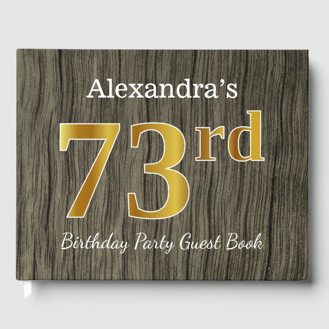 Rustic, Faux Gold 73rd Birthday Party; Custom Name Guest Book (Front)
