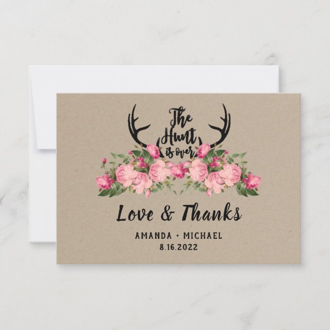 Rustic Floral Kraft Hunt is Over Wedding Thank You (Front)