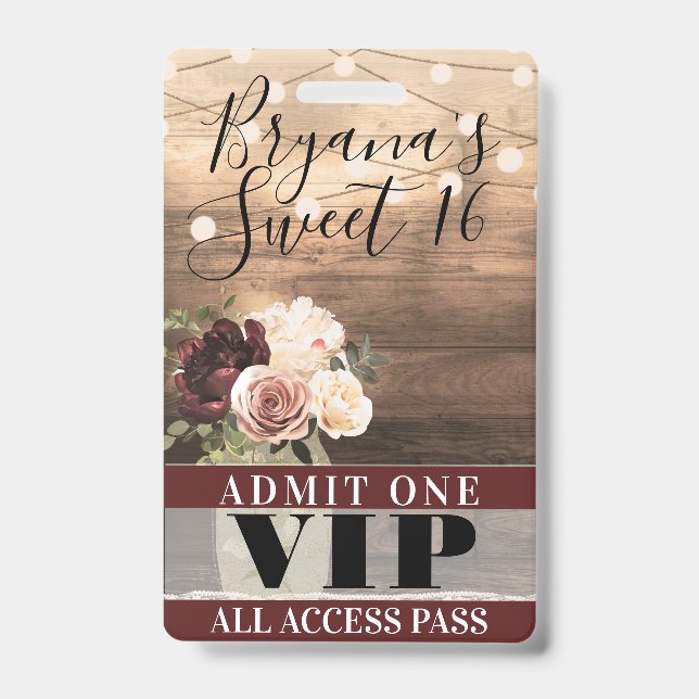 Rustic Flowers & String Lights Sweet 16 VIP Pass ID Badge (Front)