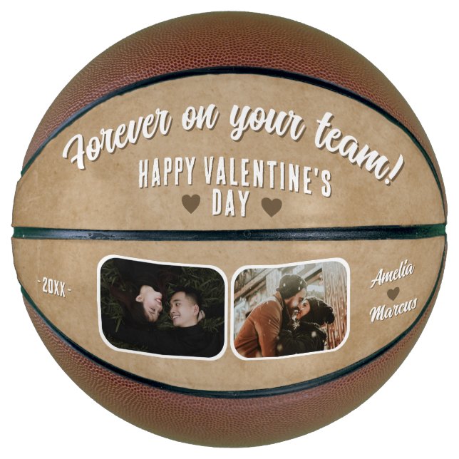 Rustic Forever on your team Valentine's 2 Photo Basketball (Front)