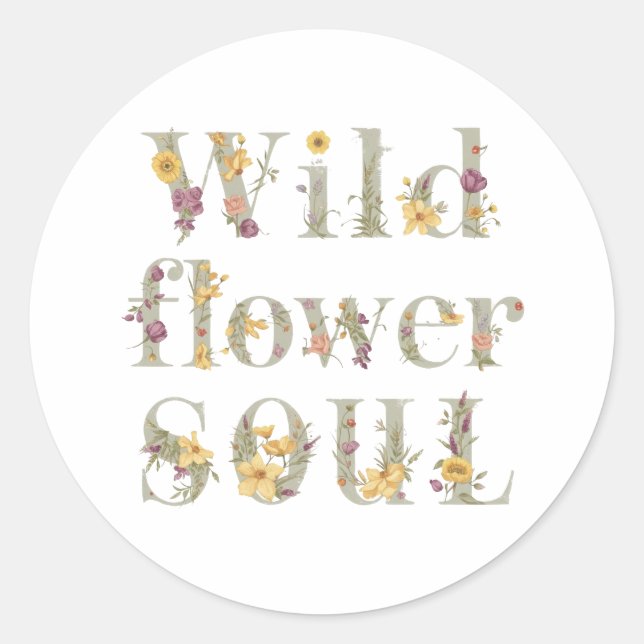 Rustic Free Spirit Botanical Typography Classic Round Sticker (Front)