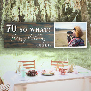 Rustic Funny 70 So What 70th Birthday Party Photo Banner