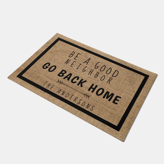 Rustic Funny Farmhouse Burlap Be a Good Neighbour Doormat (Angled)