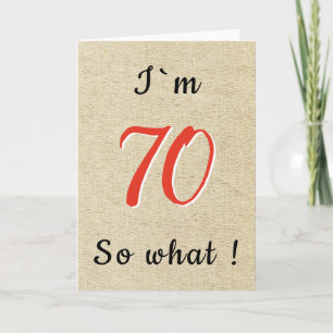 Rustic Funny Inspirational Quote 70th Birthday Card