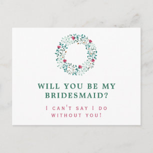 Rustic Greenery Wreath   Be my Bridesmaid  Wedding Invitation Postcard