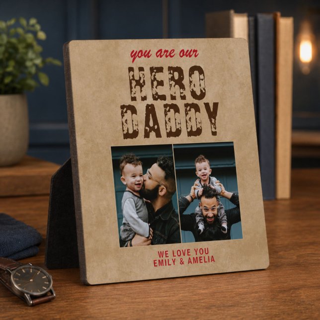 Rustic Hero Daddy Father`s Day 2 Photo Collage Plaque (Creator Uploaded)