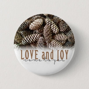 Rustic Holiday Love and Joy Pine Cone 6 Cm Round Badge