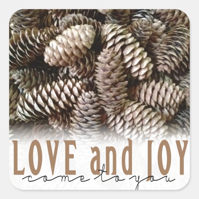 Rustic Holiday Love and Joy Pine Cone Square Sticker (Front)