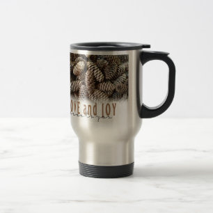 Rustic Holiday Love and Joy Pine Cone Travel Mug