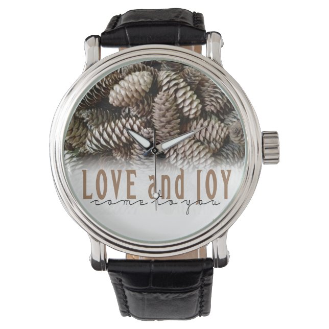 Rustic Holiday Love and Joy Pine Cone Watch (Front)