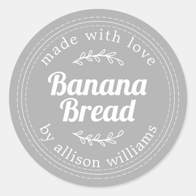 Rustic Homemade Banana Bread Grey Classic Round Sticker (Front)