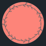 Rustic Homemade Bright Coral Write On Classic Round Sticker<br><div class="desc">Rustic, simple and modern write on homemade sticker with a lovely off-black foliage wreath on a bright coral background. Simply write your name and the product name on the label. Exclusively designed for you by Happy Dolphin Studio. If you need any help or matching products, please contact us at happydolphinstudio@outlook.com....</div>