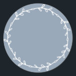 Rustic Homemade Dusty Blue Write On Classic Round Sticker<br><div class="desc">Rustic, simple and modern write on homemade sticker with a lovely white foliage wreath on a dusty blue background. Simply write your name and the product name on the label. Exclusively designed for you by Happy Dolphin Studio. If you need any help or matching products, please contact us at happydolphinstudio@outlook.com....</div>