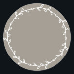 Rustic Homemade Felted Wool Grey Write On Classic Round Sticker<br><div class="desc">Rustic, simple and modern write on homemade sticker with a lovely white wreath on a felted wool grey background. Simply write your name and the product name on the label. Exclusively designed for you by Happy Dolphin Studio. If you need any help or matching products, please contact us at happydolphinstudio@outlook.com....</div>