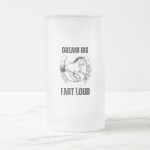 Rustic Horseshoe Dream Big Fart Loud Frosted Glass Beer Mug