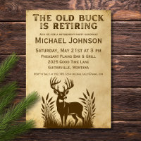 Rustic Hunting The Old Buck is Retiring 