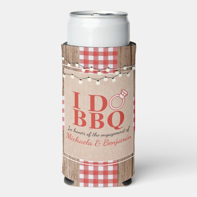 Rustic I Do BBQ Engagement Party Couples Shower Seltzer Can Cooler (Seltzer Front)
