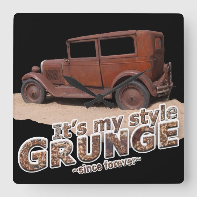 Rustic It's My Style GRUNGE Rusty Car Typography Square Wall Clock (Front)