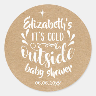 Rustic Kraft Its Cold Outside Baby Shower/Sprinkle Classic Round Sticker