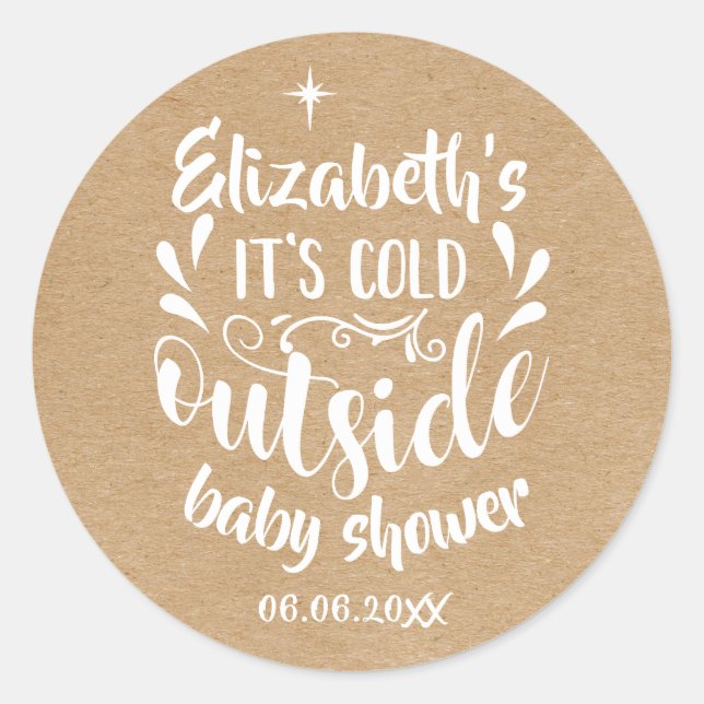 Rustic Kraft Its Cold Outside Baby Shower/Sprinkle Classic Round Sticker (Front)