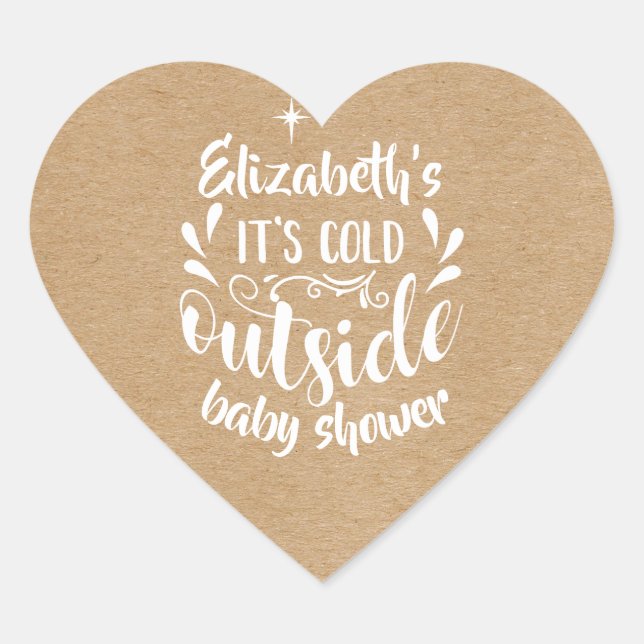 Rustic Kraft Its Cold Outside Baby Shower/Sprinkle Heart Sticker (Front)
