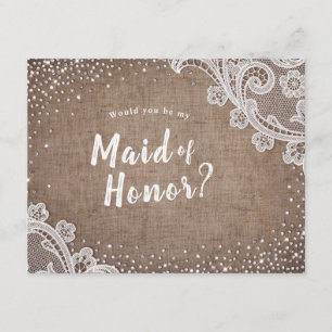 Rustic lace burlap would you be my maid of honour invitation