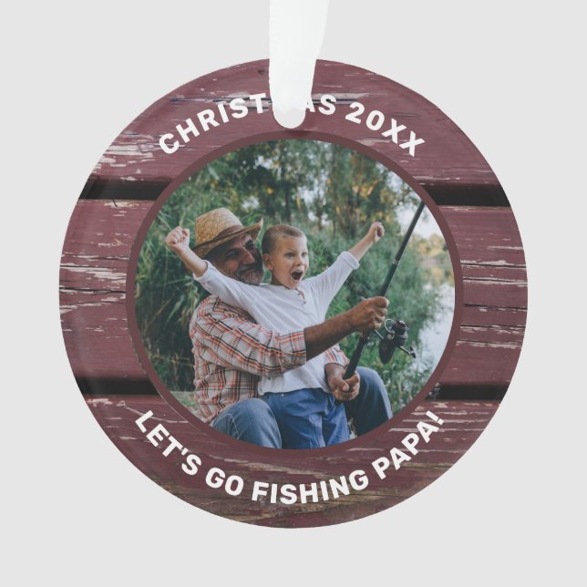 Rustic Let's Go Fishing Grandpa Photo Ornament (Front)