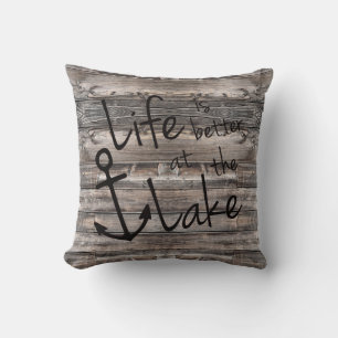 rustic LIFE IS BETTER AT THE LAKE   Cushion