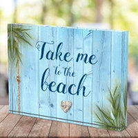 Rustic Light Blue Wood Coastal Take Me to Beach