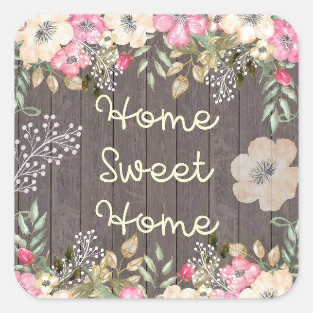 Rustic Look Home Sweet Home Floral Wood Square Sticker (Front)