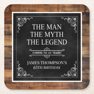 Rustic Man Myth Legend 65th Birthday Black Square Paper Coaster