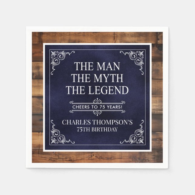 Rustic Man Myth Legend 75th Birthday Navy Blue  Napkin (Front)