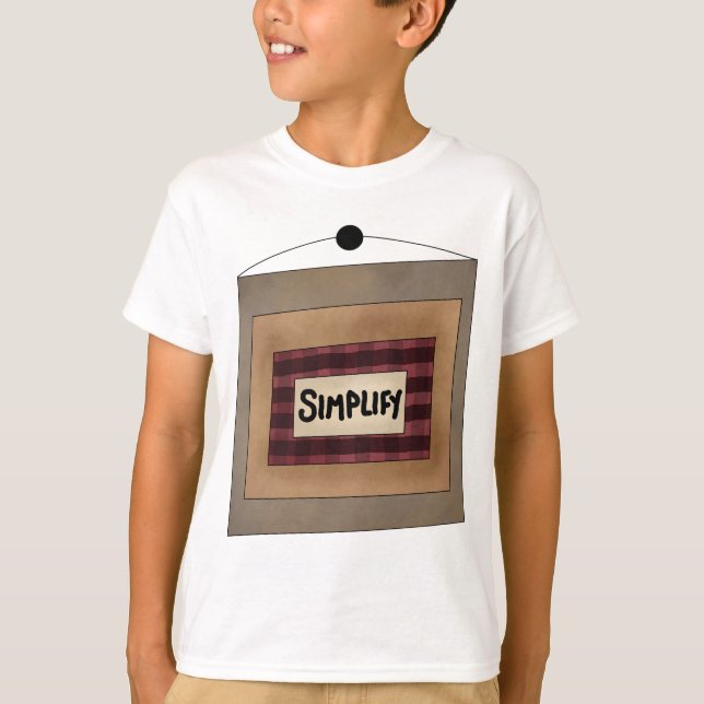 Rustic Minimalist Simplify Word Art Sign T-Shirt (Front)