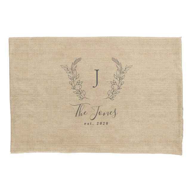 Rustic monogrammed family name farmhouse pillowcase (Front)