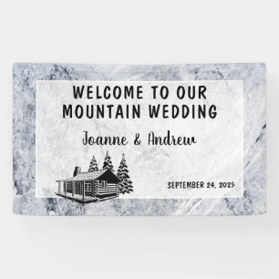 Rustic mountain lodge welcome to our wedding banner
