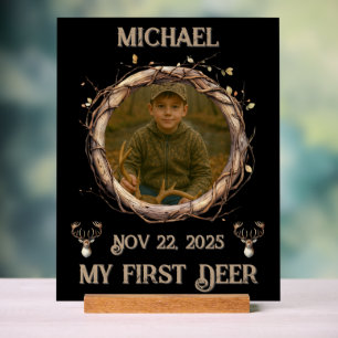 Rustic "My First Deer" Outdoor Deer Hunter Acrylic Sign