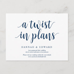 Rustic Navy Blue, a twist in plans, wed postponed Postcard