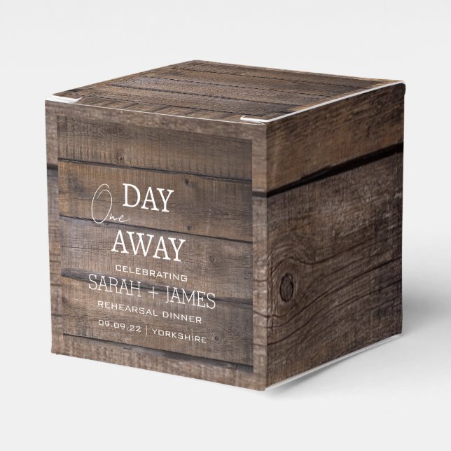 Rustic One Day Away Rehearsal Dinner Wedding   Favour Box (Front Side)