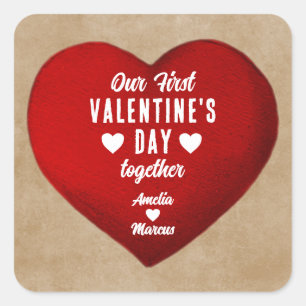 Rustic Our First Valentine's Day Together Heart Square Sticker