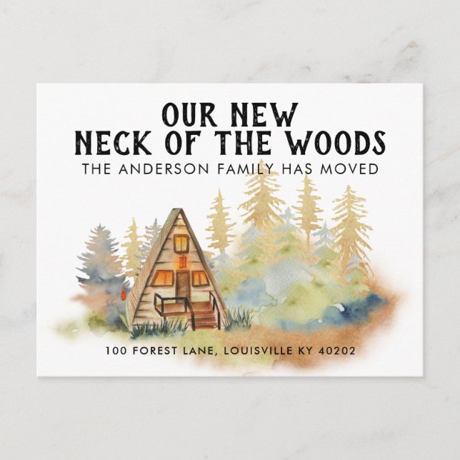 Rustic Our New Neck of the Woods Trees Cabin House Announcement Postcard (Front)