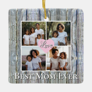 Rustic Personalized 4 photo Best Mom ever Ceramic Ornament
