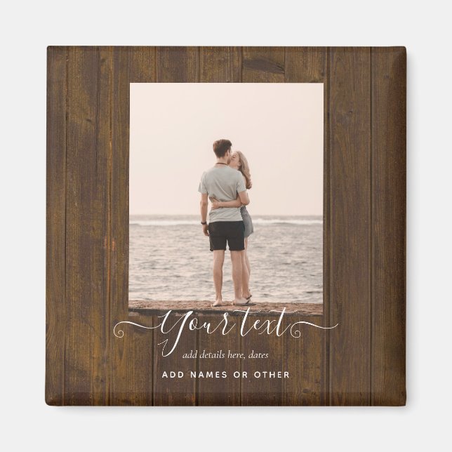 Rustic PHOTO Gifts Custom Text Family Friends Magnet (Front)