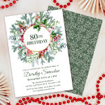 Rustic Pine Holly Berry Wreath 80th Birthday Invitation<br><div class="desc">80th Birthday is surrounded by a beautiful and rustic, winter greenery wreath. Soft green pine branches radiate out from a round gold frame. Deep red berries are sprinkled around the gold frame. A deep green holly sprig is placed at the top of the gold frame to add visual interest. The...</div>