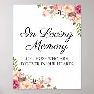 Rustic Pink Floral In Loving Memory Sign Poster