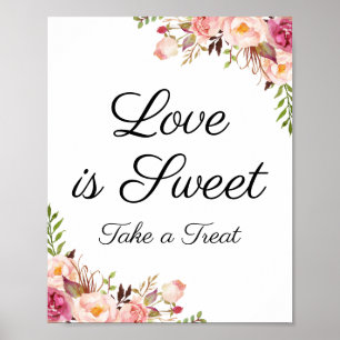 Rustic Pink Floral Love is Sweet Sign Poster