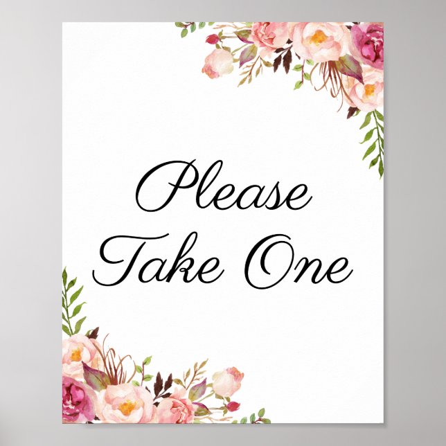 Rustic Pink Floral Please Take One Sign Poster (Front)