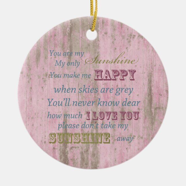 Rustic Pink Wood You Are My Sunshine Ceramic Tree Decoration (Front)